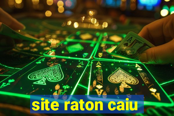 site raton caiu